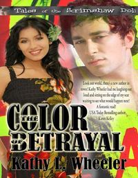 Excerpt of The Color of Betrayal by Kathy L Wheeler