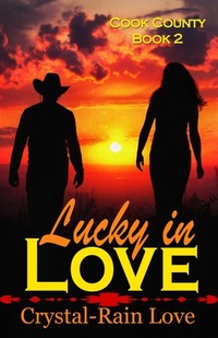 Lucky in Love by Crystal-Rain Love