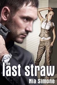 The Last Straw by Nia Simone