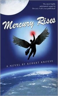 Mercury Rises by Robert Kroese