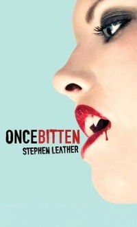 Once Bitten by Stephen Leather