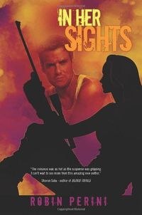 In Her Sights by Robin Perini