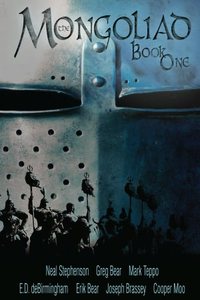 The Mongoliad by Greg Bear