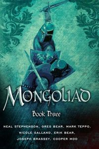 The Mongoliad by Neal Stephenson
