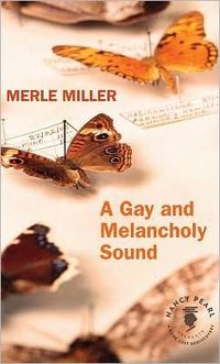 A Gay and Melancholy Sound by Nancy Pearl