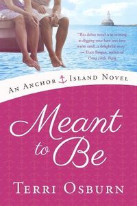 Meant To Be by Terri Osburn