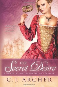 Her Secret Desire by C.J. Archer