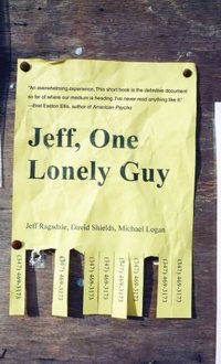 Jeff, One Lonely Guy by Jeff Ragsdale