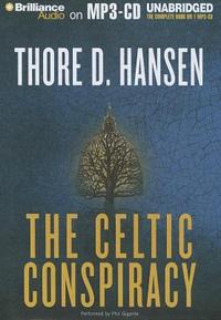 The Celtic Conspiracy by Thore D. Hansen