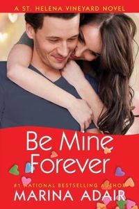 Be Mine Forever by Marina Adair