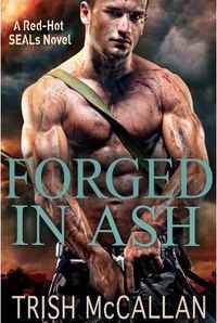 Forged in Ash by Trish McCallan