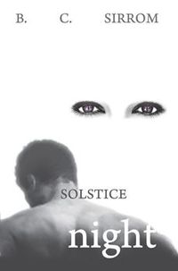 Excerpt of Solstice Night by B.C. Sirrom