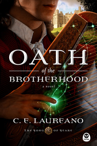 Oath of the Brotherhood by C.E. Laureano