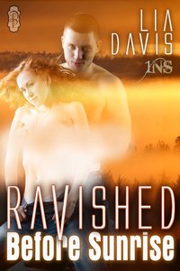 Ravished Before Sunrise by Lia Davis