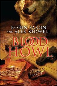 Blood Howl by Robin Saxon