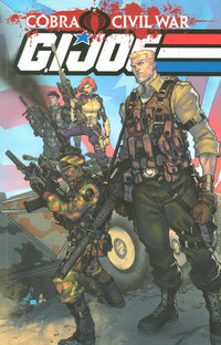 G.I. Joe: Cobra Civil War Vol. 1 by Javier Saltares
