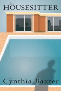 The Housesitter by Cynthia Baxter
