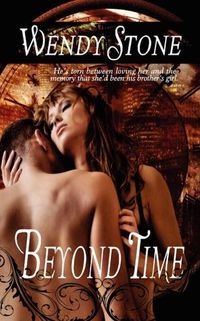 Beyond Time by Wendy Stone