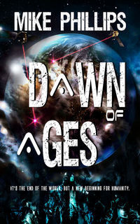 Dawn of Ages by Mike Phillips usa