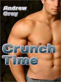 Crunch Time by Andrew Grey