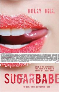 Sugarbabe by Holly Hill