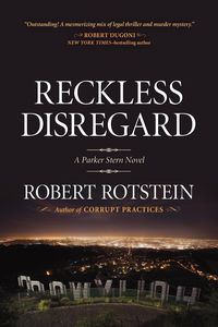 Reckless Disregard by Robert Rotstein
