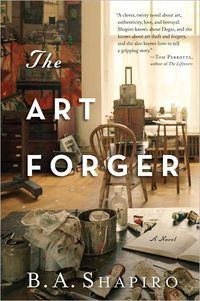 The Art Forger by B.A. Shapiro