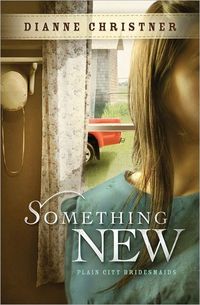 Something New by Dianne Christner