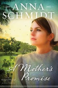 A Mother's Promise by Anna Schmidt
