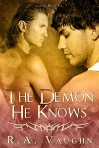 The Demon He Knows by R. A. Vaughn