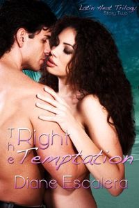 The Right Temptation by Diane Escalera