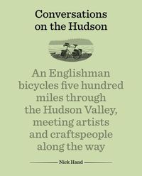 Conversations On The Hudson by Nick Hand