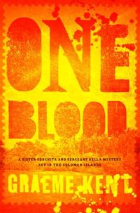 One Blood by Graeme Kent