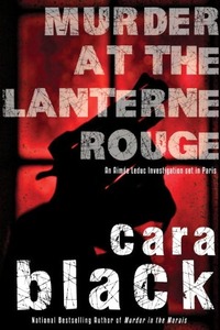 Murder At The Lanterne Rouge by Cara Black