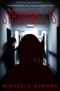 Strangelets by Gagnon Michelle
