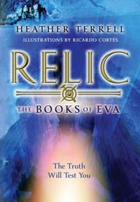 Relic by Heather Terrell