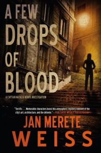 A Few Drops Of Blood by Jan Merete Weiss