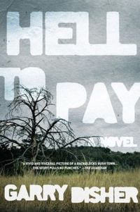 Hell To Pay by Garry Disher