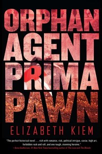 Orphan, Agent, Prima, Pawn