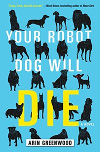 Your Robot Dog Will Die