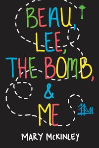 Beau, Lee, The Bomb & Me