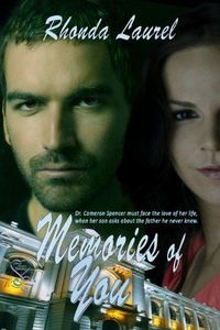 Memories Of You by Rhonda Laurel