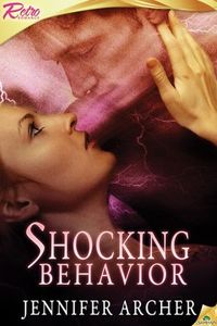 Shocking Behavior by Jennifer Archer