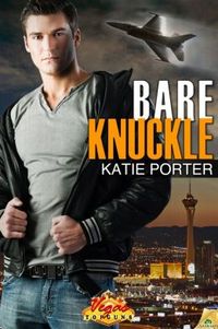 Bare Knuckle by Katie Porter