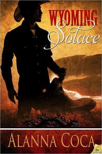 Wyoming Solace by Alanna Coca