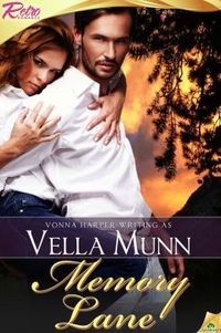 Memory Lane by Vella Munn