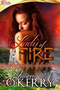 Lady of Fire by Janeen O'Kerry