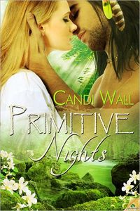 Primitive Nights by Candi Wall