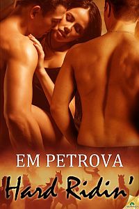Hard Ridin' by Em Petrova