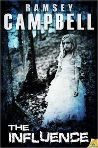 The Influence by Ramsey Campbell